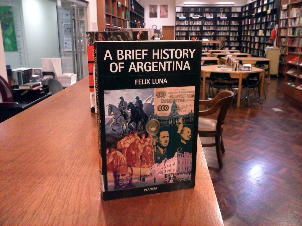 A Brief History of Argentina, by Feliz Luna